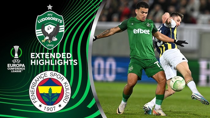 Ludogorets vs Fenerbahçe: Lineups! Easy Guide To Team News And Injuries