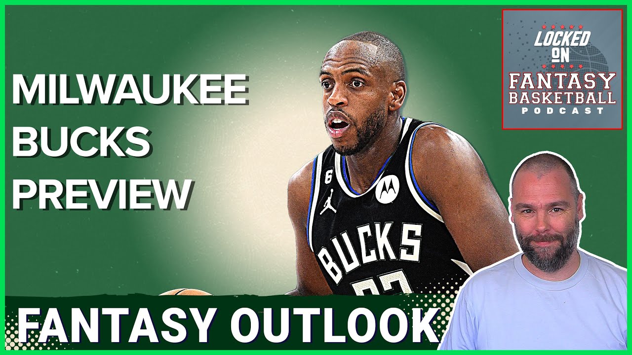 Khris Middleton Fantasy: Draft or Pass in Your Fantasy League?