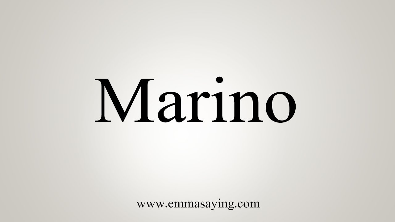 Marino in English: What Does It Mean and How to Use It