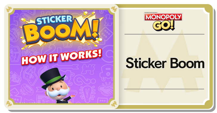Monopoly Go Sticker Boom: How Does It Work and Tips for Players!