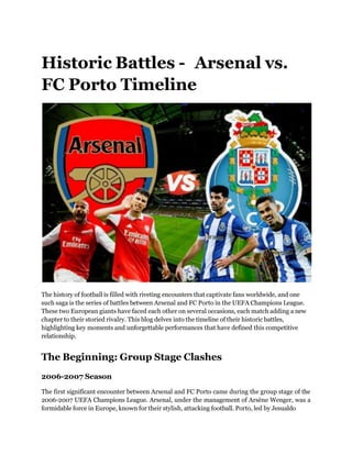 Arsenal vs FC Porto Timeline: Relive the Excitement of This Epic Matchup!