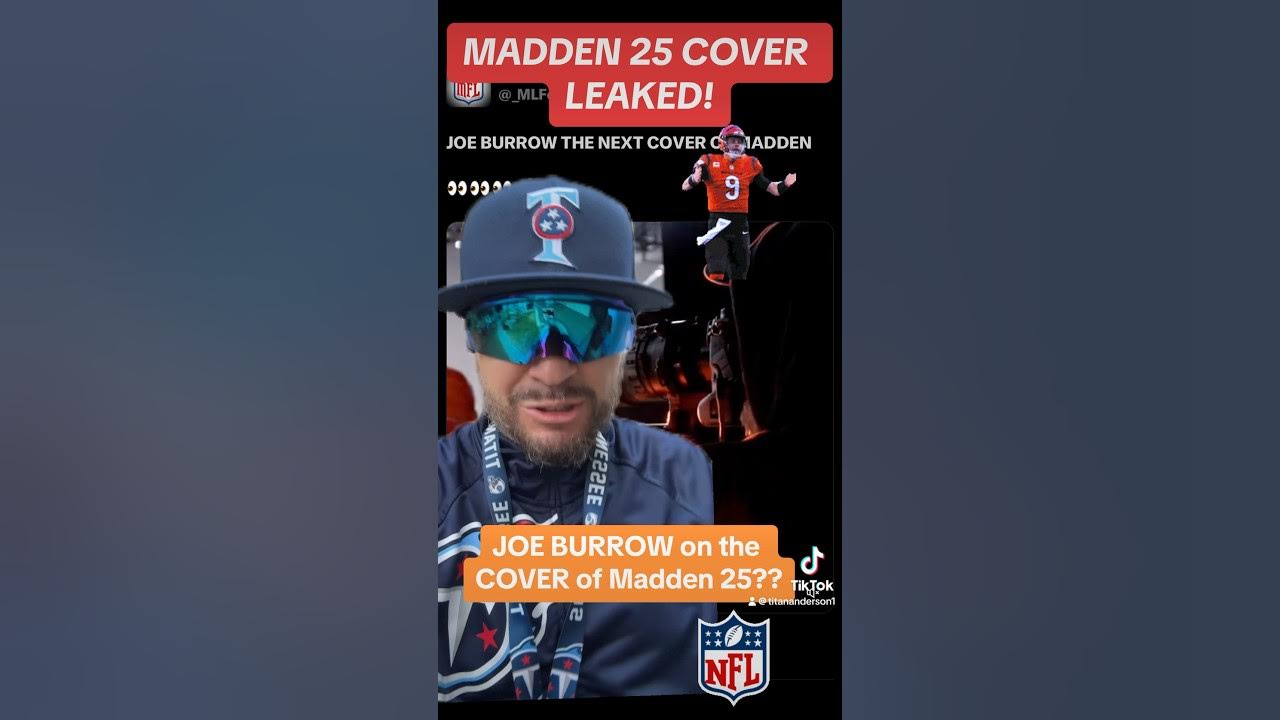 Joe Burrow Madden 25 Cover: Leaks, Rumors, and Everything Weve Heard