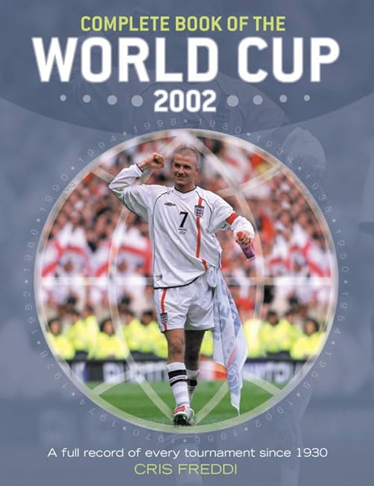 Looking Back at the 2002 World Cup: A Complete Overview.