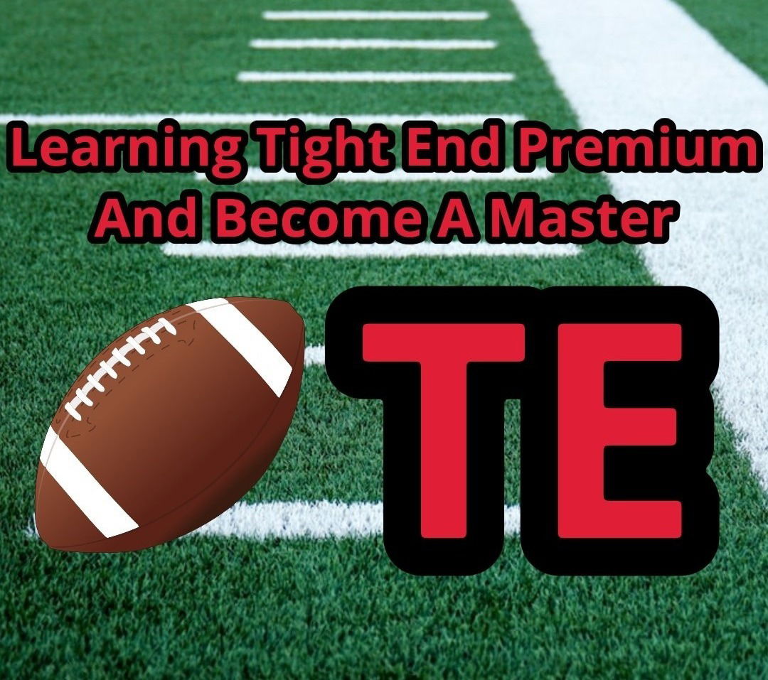 How to do tep fantasy football Scoring? (The Complete Guide to Using TEP Format)