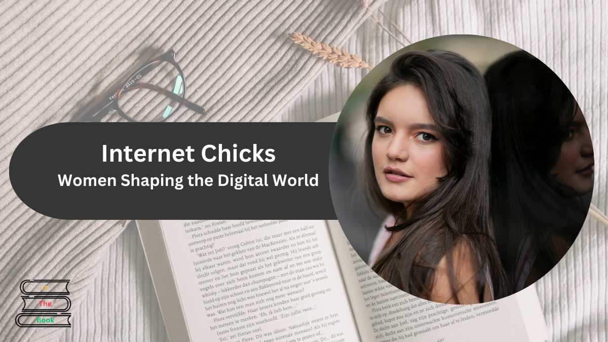 internetchicka Explained: (Simple Guide to Her Online World)