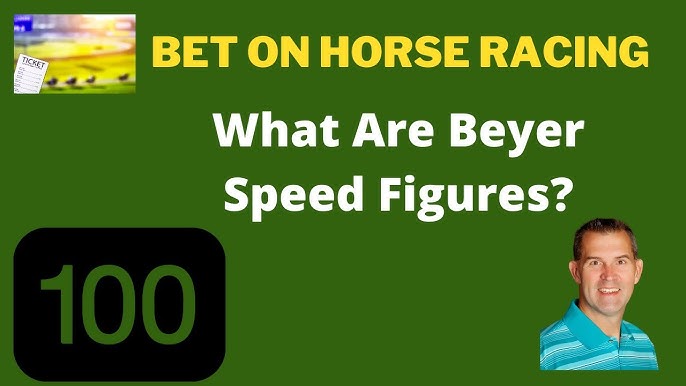 Improve Your Betting: Understanding Beyer Speed Ratings is key!