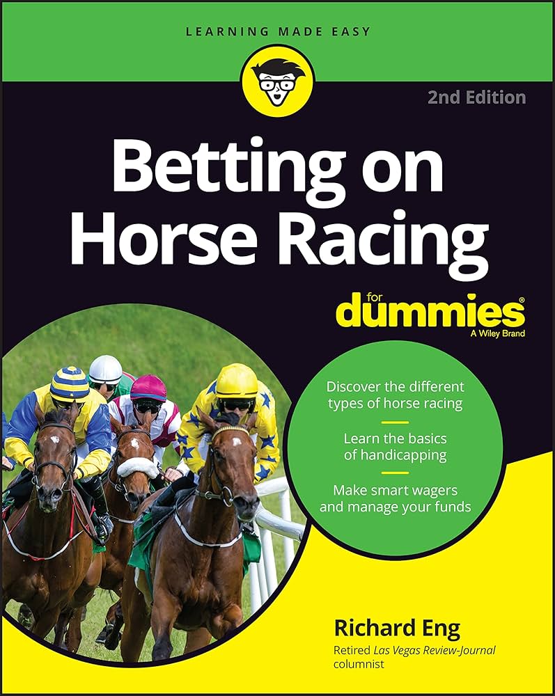Learn Horse Race Betting Game: The Ultimate Beginners Handbook.