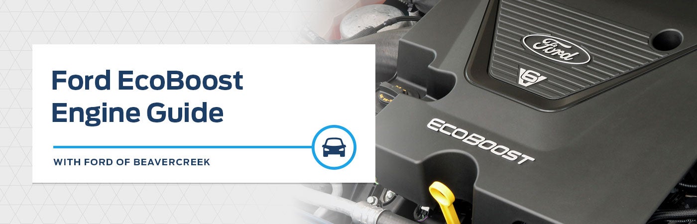 Understanding EcoBoost: A Beginners Guide to Fords Engines.