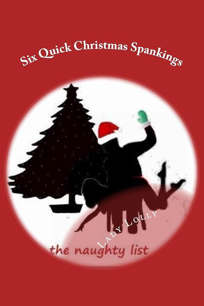 Spanking at Christmas Time: Tips for Safe Fun