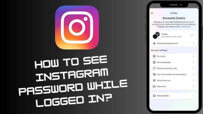 Instagram Password Viewing: What to Do While Logged In